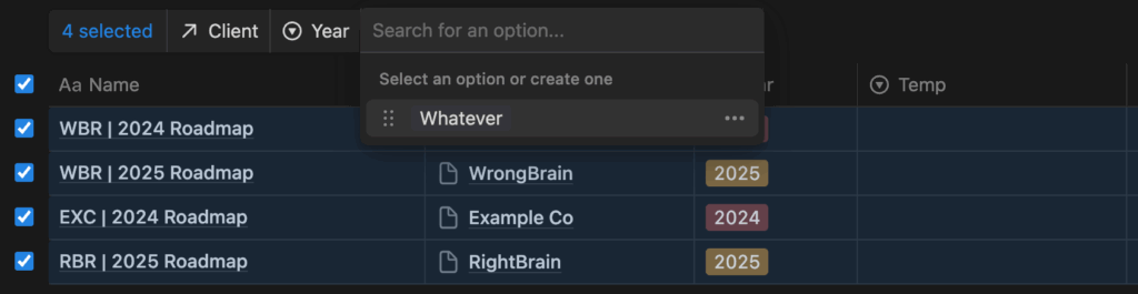 A Notion database interface shows four selected rows with roadmap titles in a column titled "Aa Name." The “Client” and “Year” columns contain linked client names and year tags, while a dropdown menu appears over the “Year” column with the option "Whatever" selected. The background highlights the selected rows in blue.